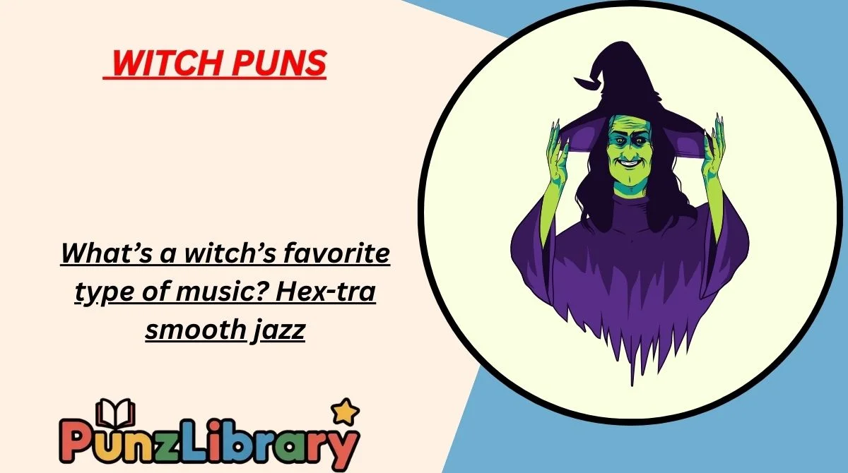 Witch Puns