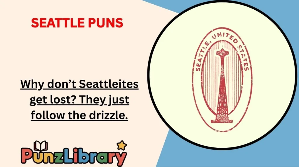 Seattle Puns