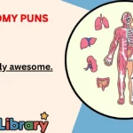 Anatomy Puns