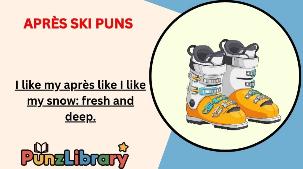 Après Ski Puns