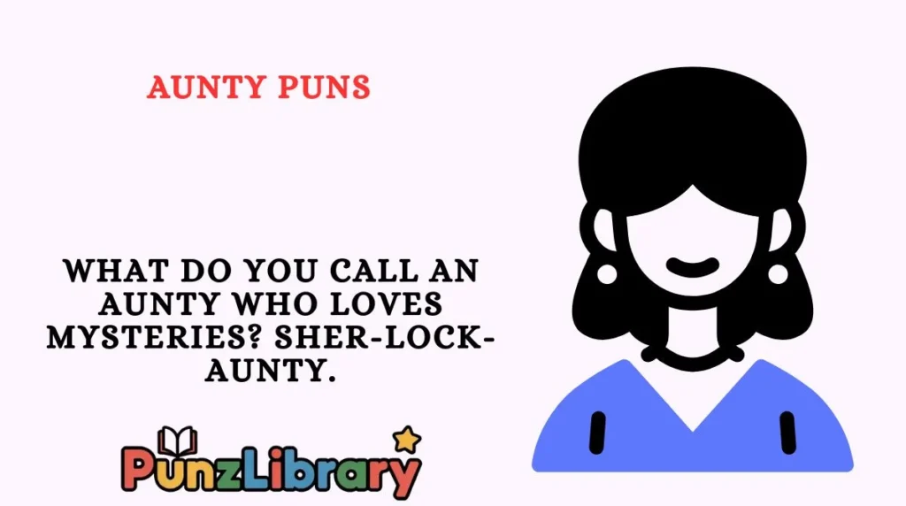 Aunty Puns