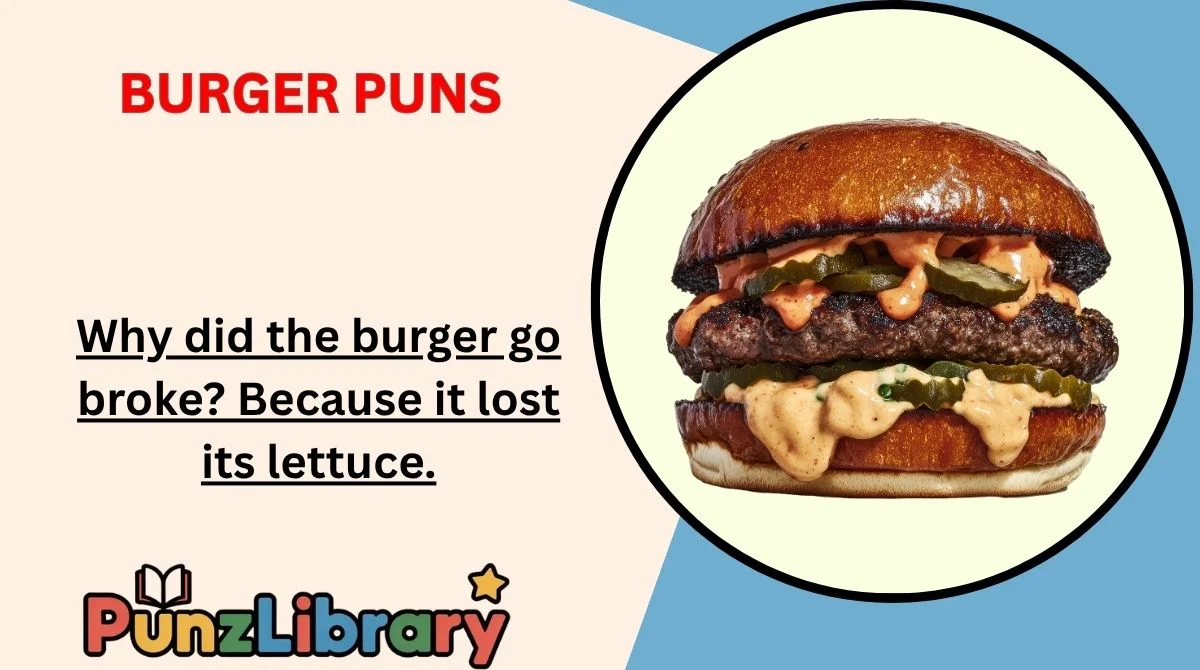 Burger Puns