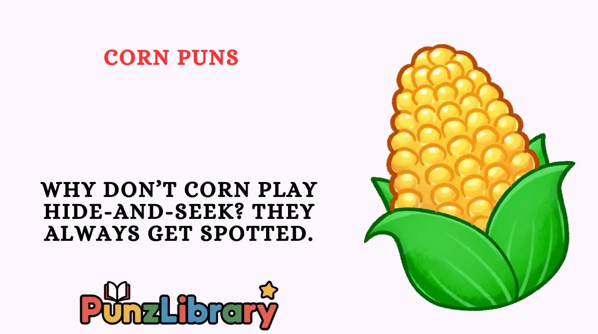 Corn Puns