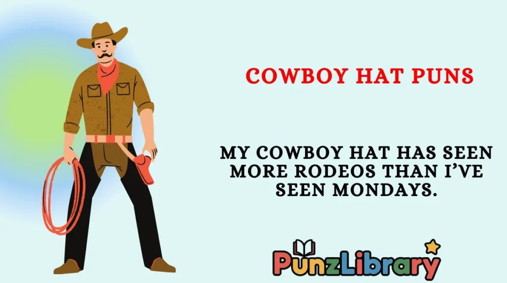 Cowboy Hat Puns