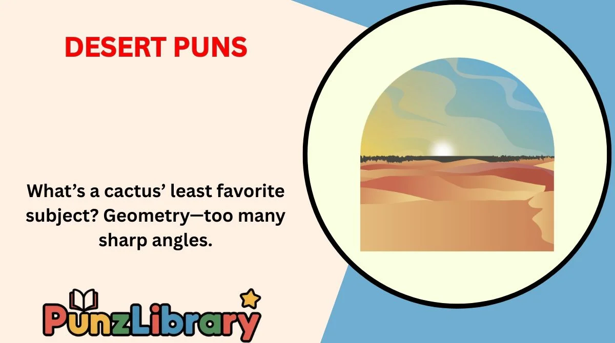 Desert Puns