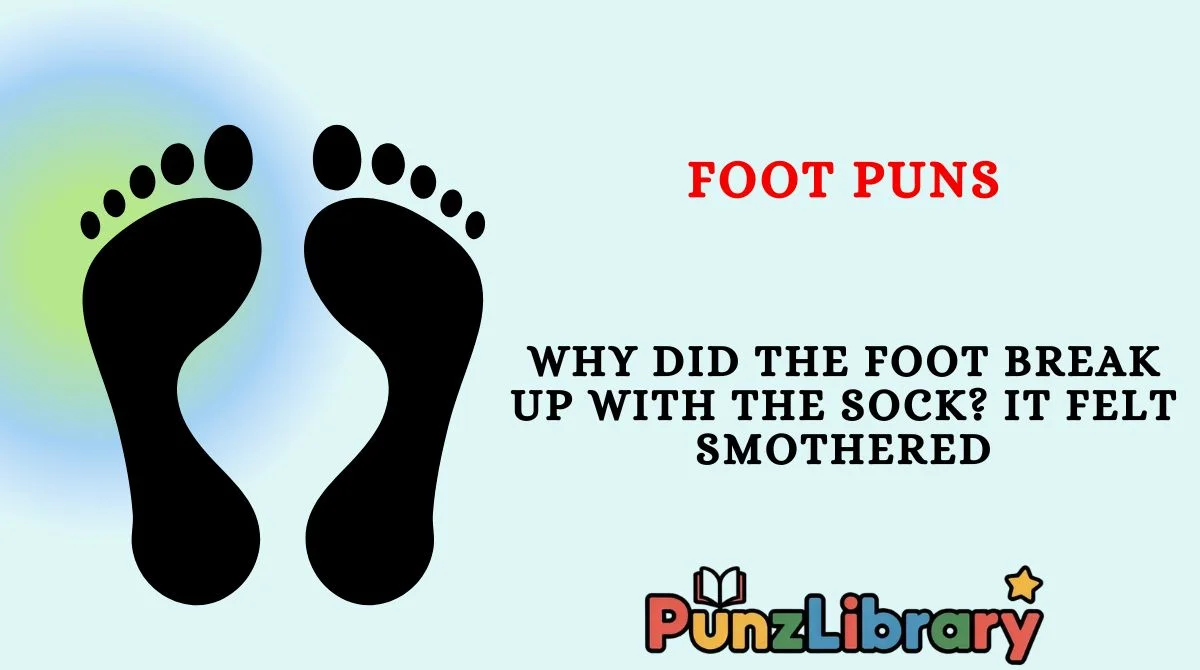 Foot Puns