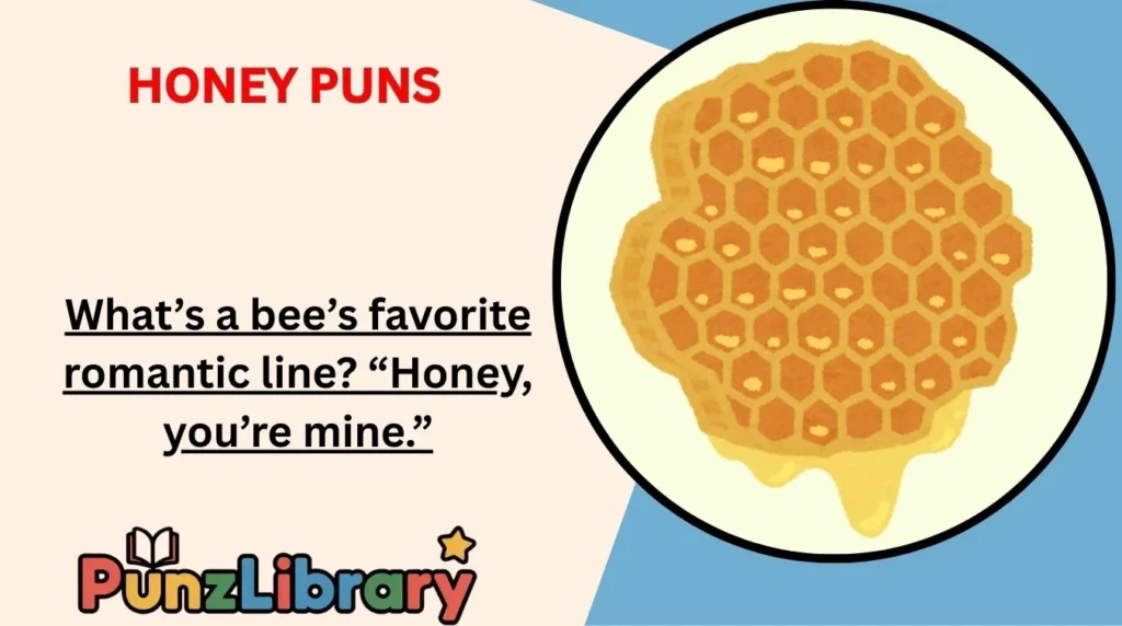 Honey Puns