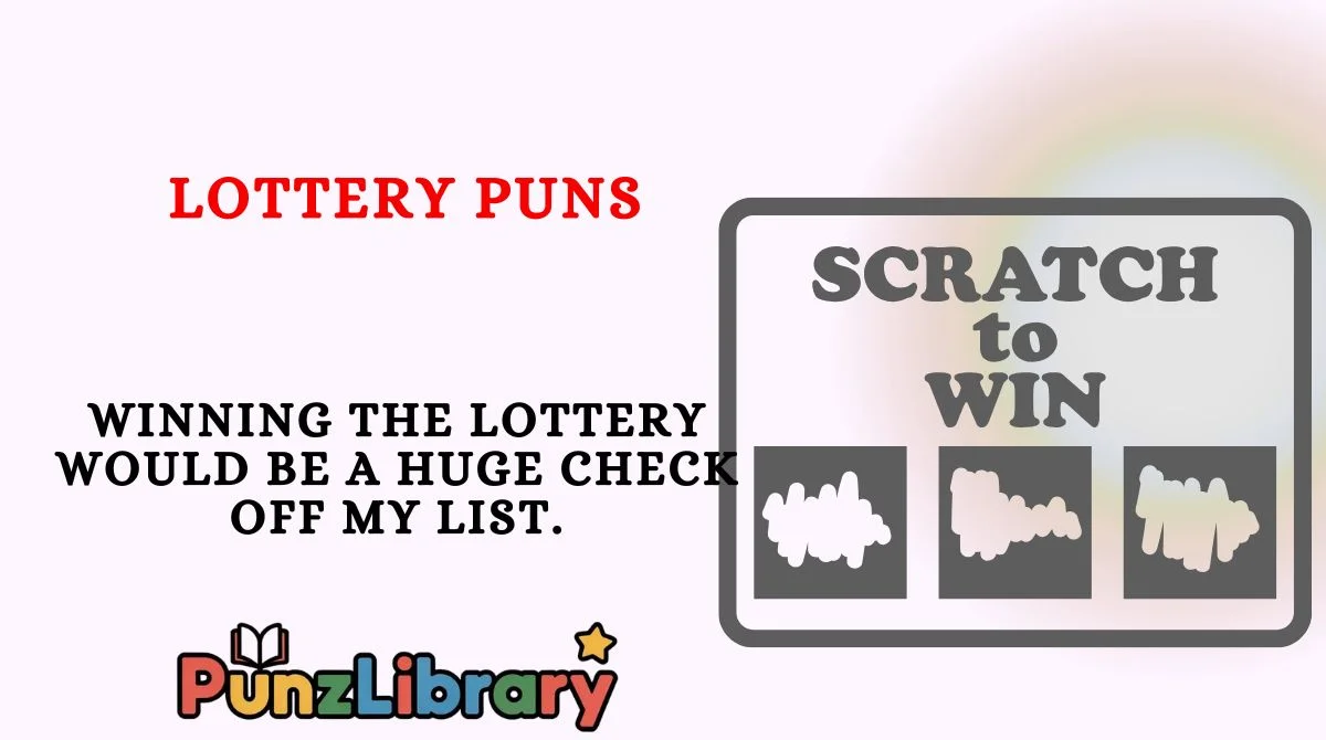 Lottery Puns