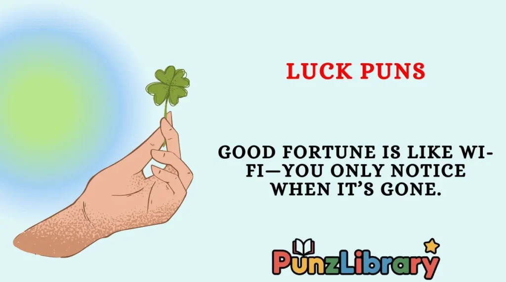 Luck Puns