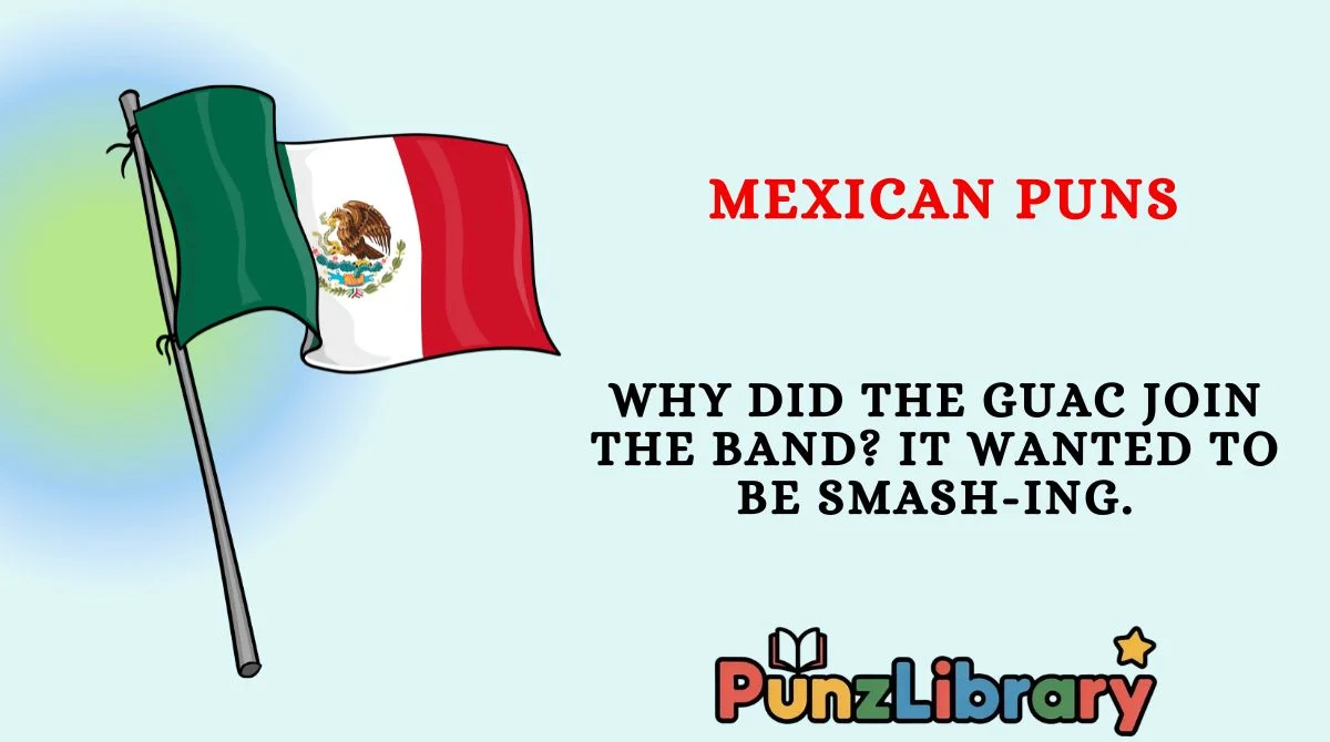 Mexican Puns