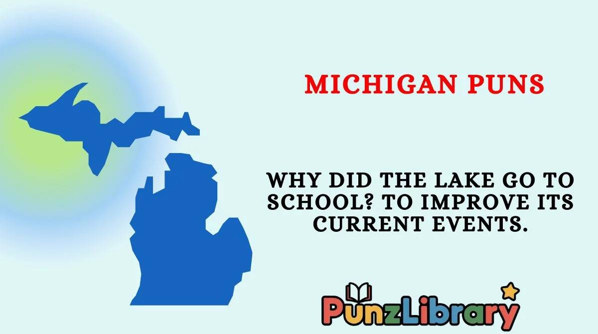 Michigan Puns