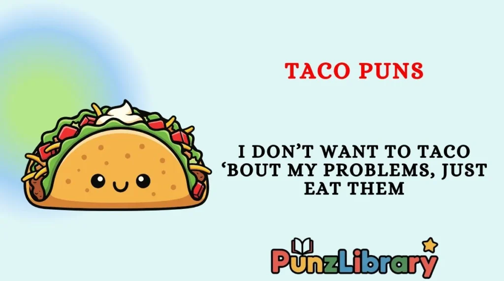 Taco Puns