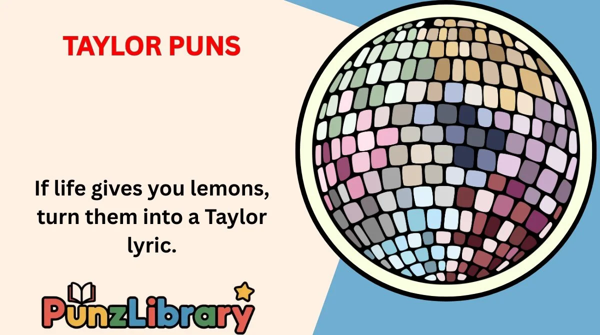 Taylor Puns