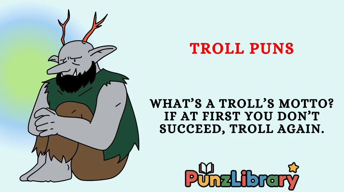 Troll Puns