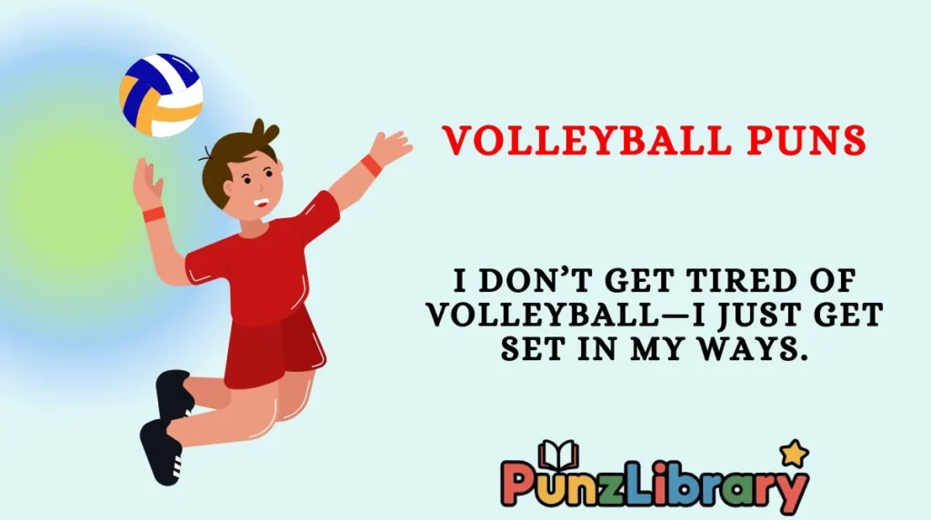 Volleyball Puns