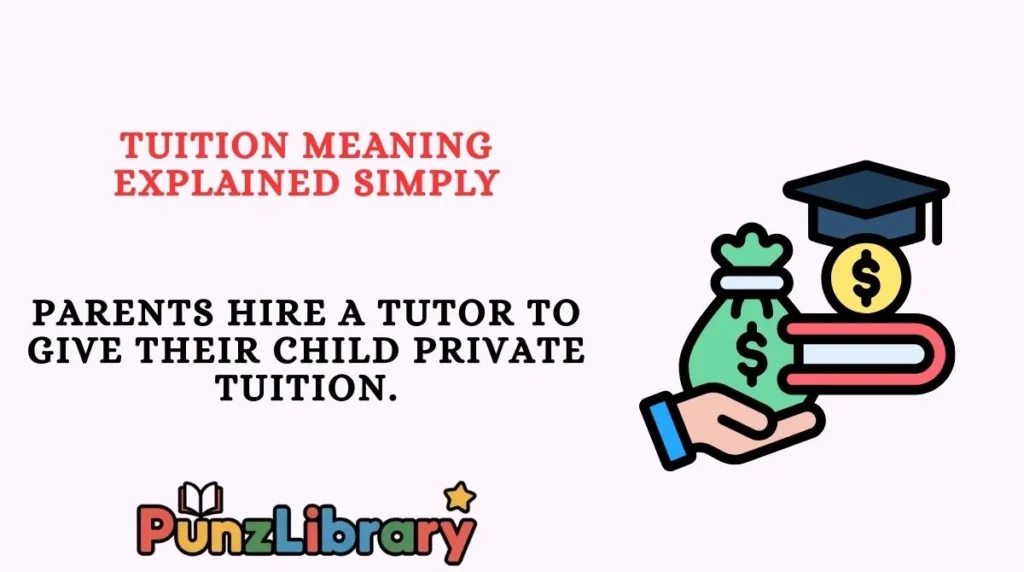 Tuition Meaning Explained Simply