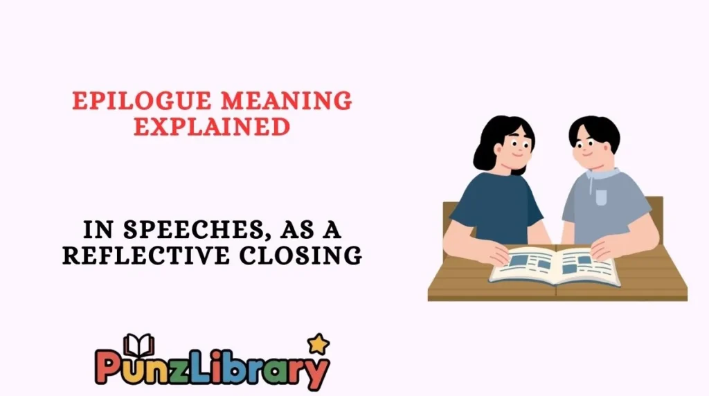 Epilogue Meaning Explained