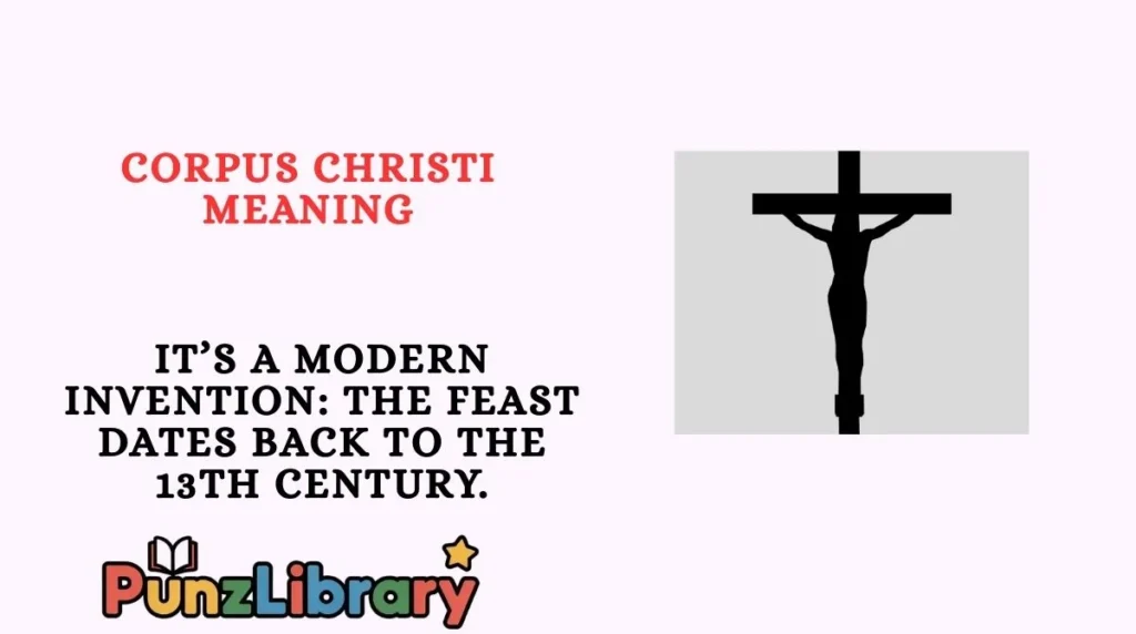Corpus Christi Meaning