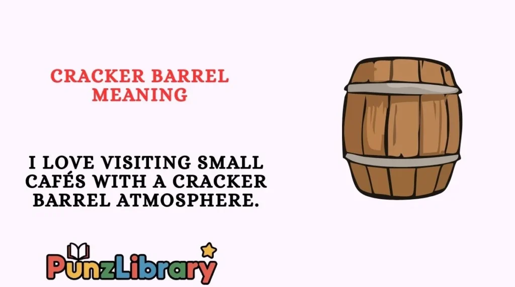 Cracker Barrel Meaning