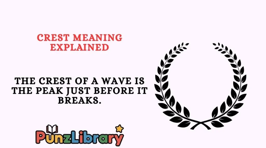 Crest Meaning Explained