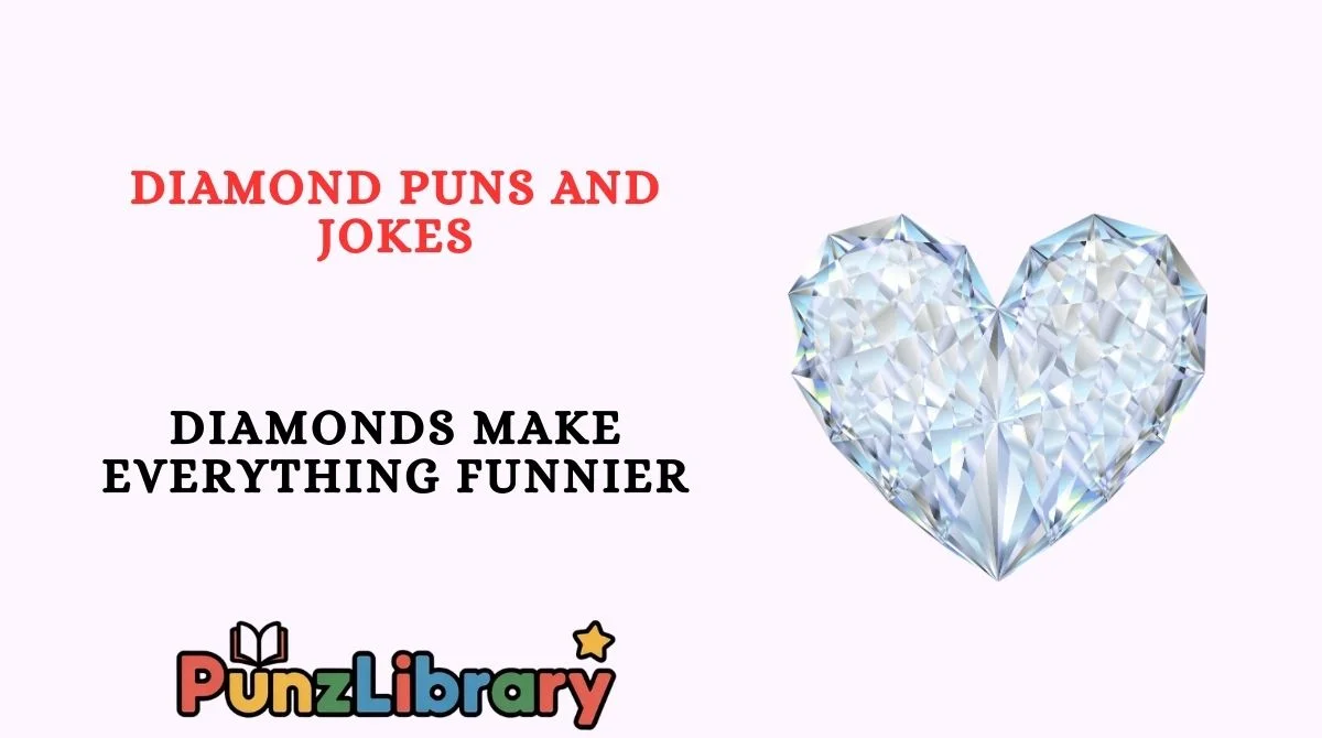 Diamond Puns and Jokes