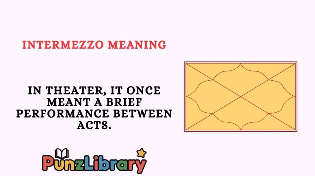 Intermezzo Meaning