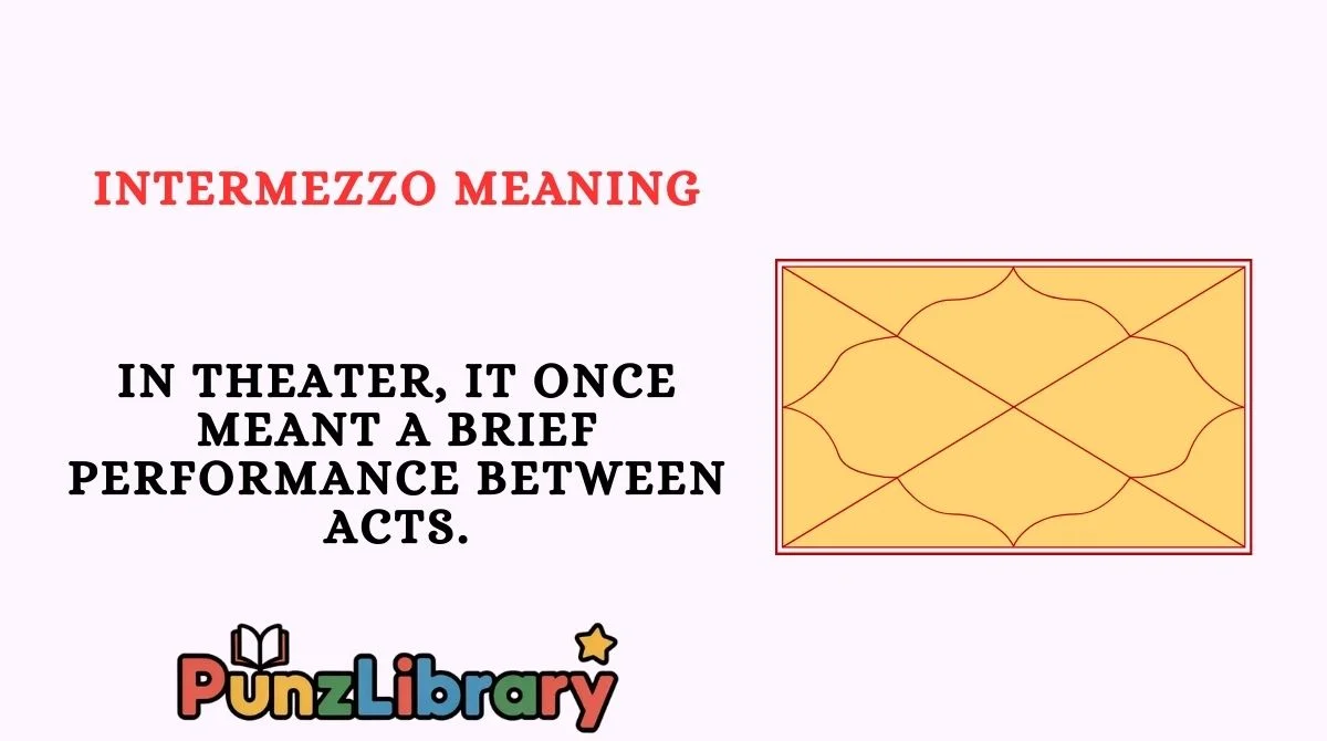 Intermezzo Meaning