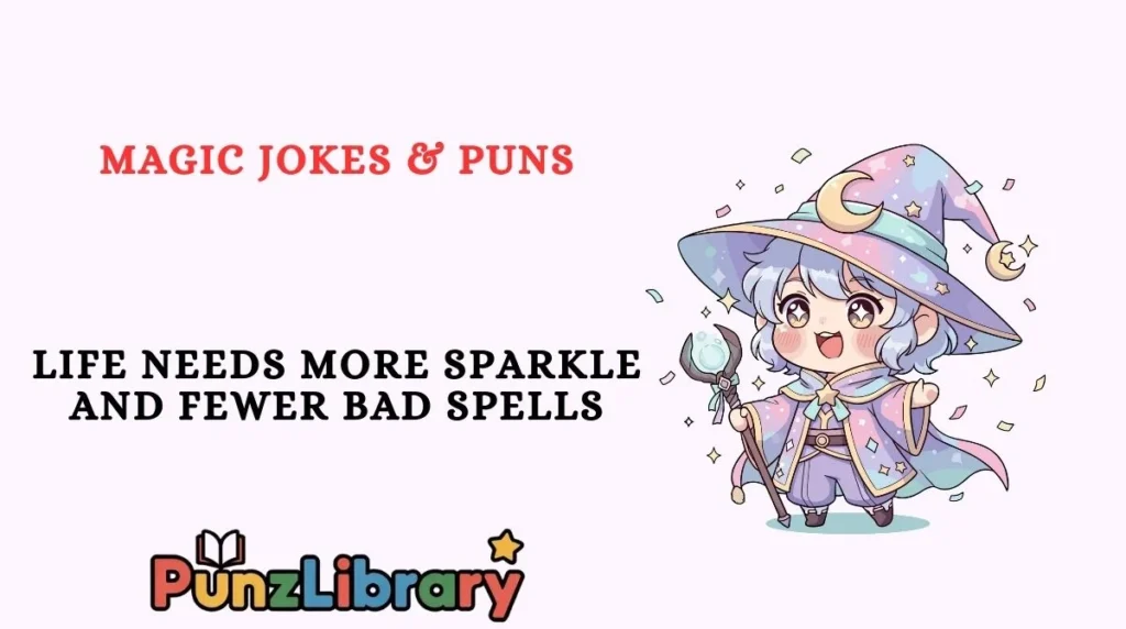 Magic Jokes & Puns