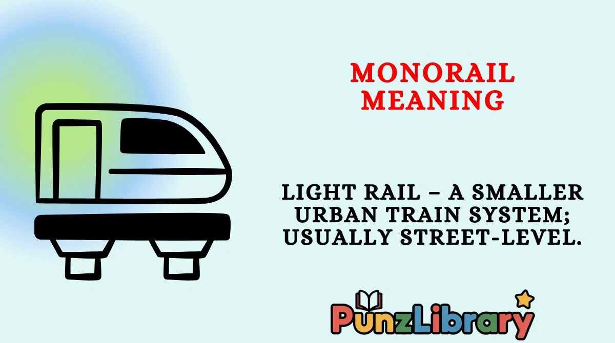 Monorail Meaning
