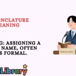 Nomenclature Meaning
