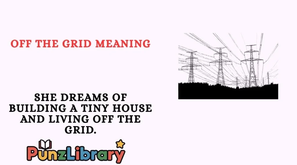 Off the Grid Meaning