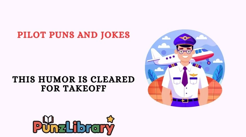 Pilot Puns and Jokes