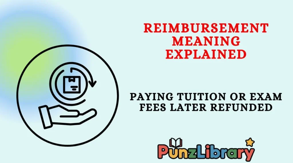 Reimbursement Meaning Explained