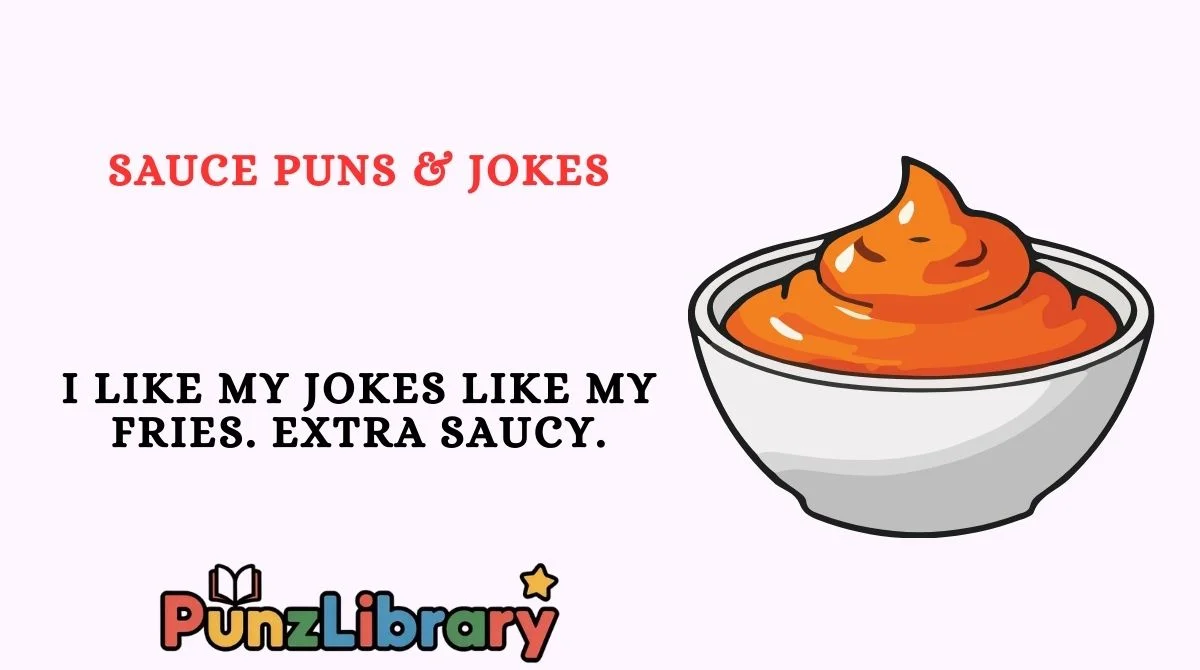 Sauce Puns & Jokes