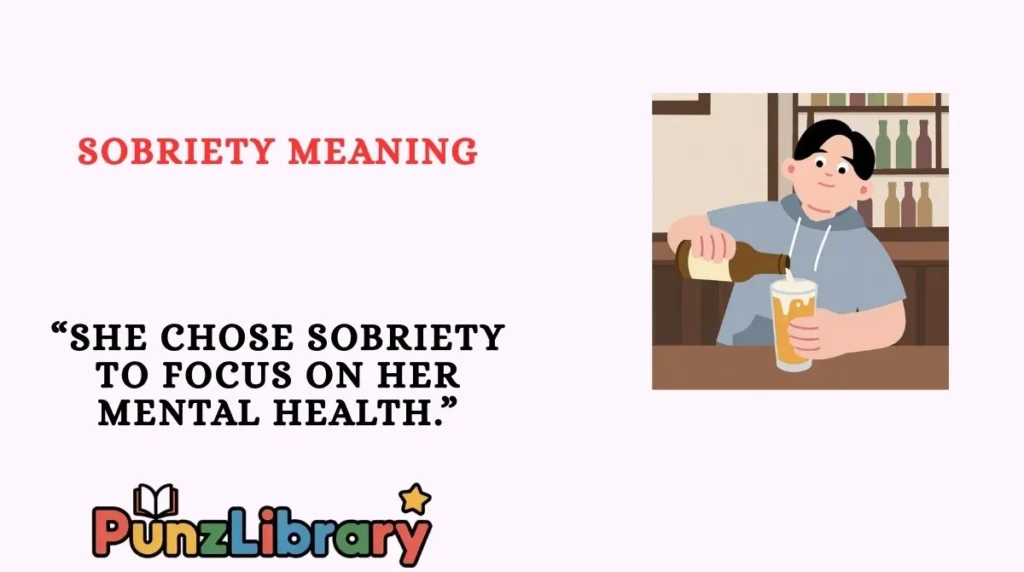 Sobriety Meaning
