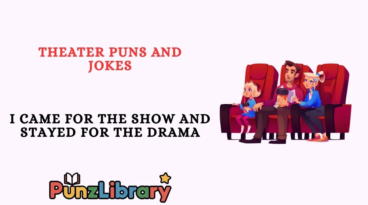 Theater Puns and Jokes