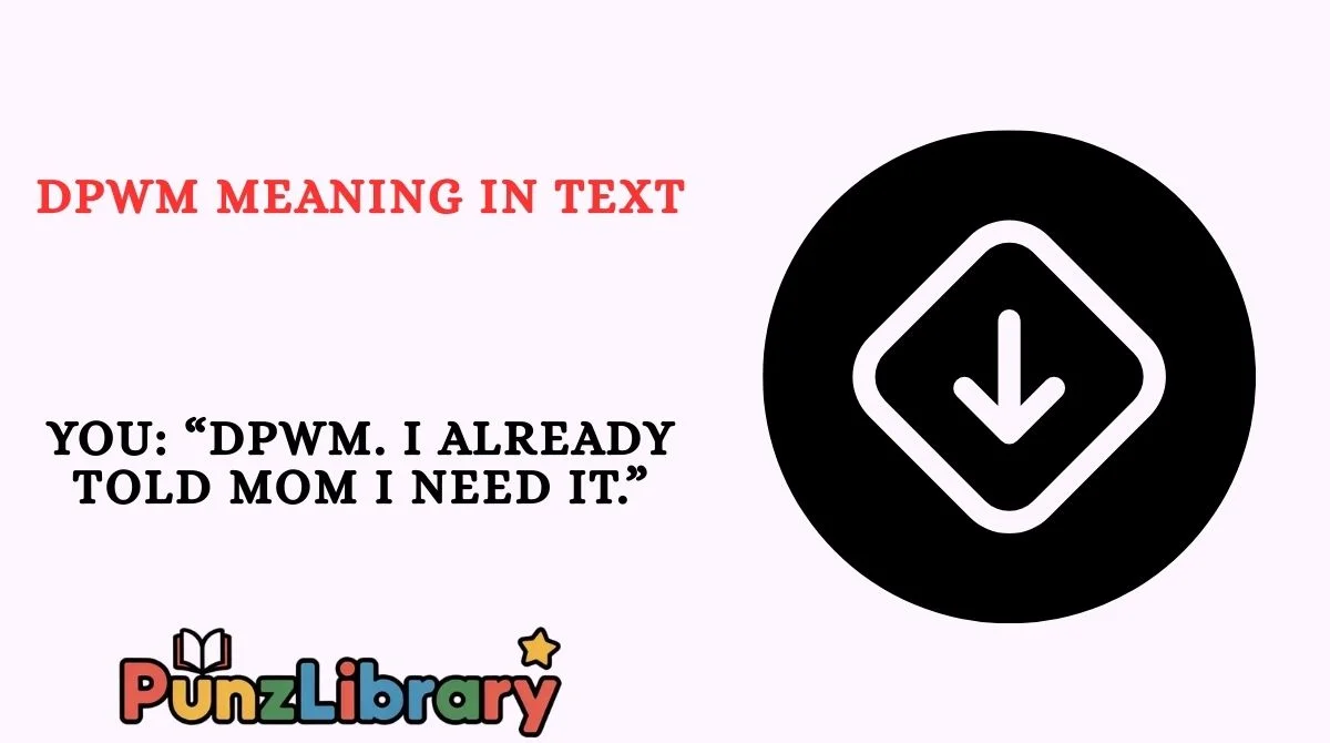 DPWM Meaning in Text