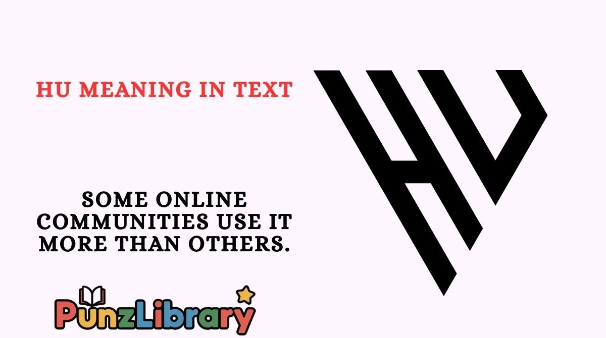 HU Meaning in Text