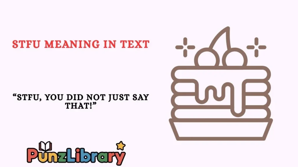 STFU Meaning in Text