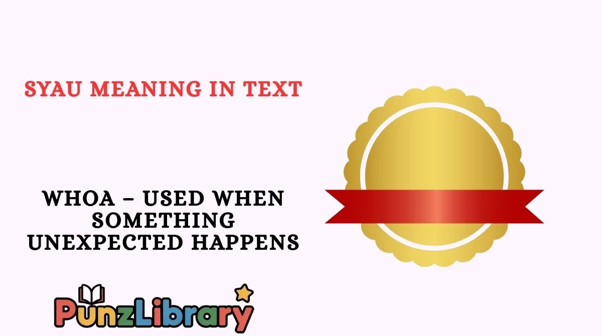 Syau Meaning in Text