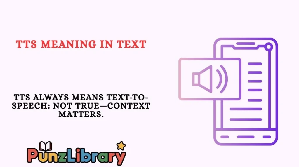 TTS Meaning in Text